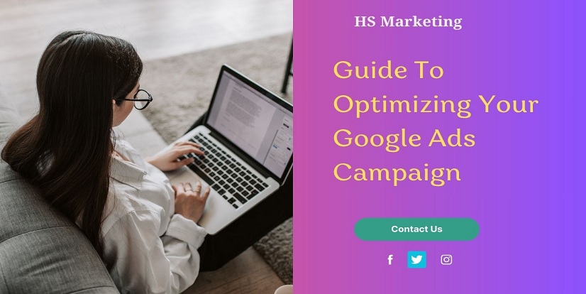 Guide To Optimizing Your Google Ads Campaign